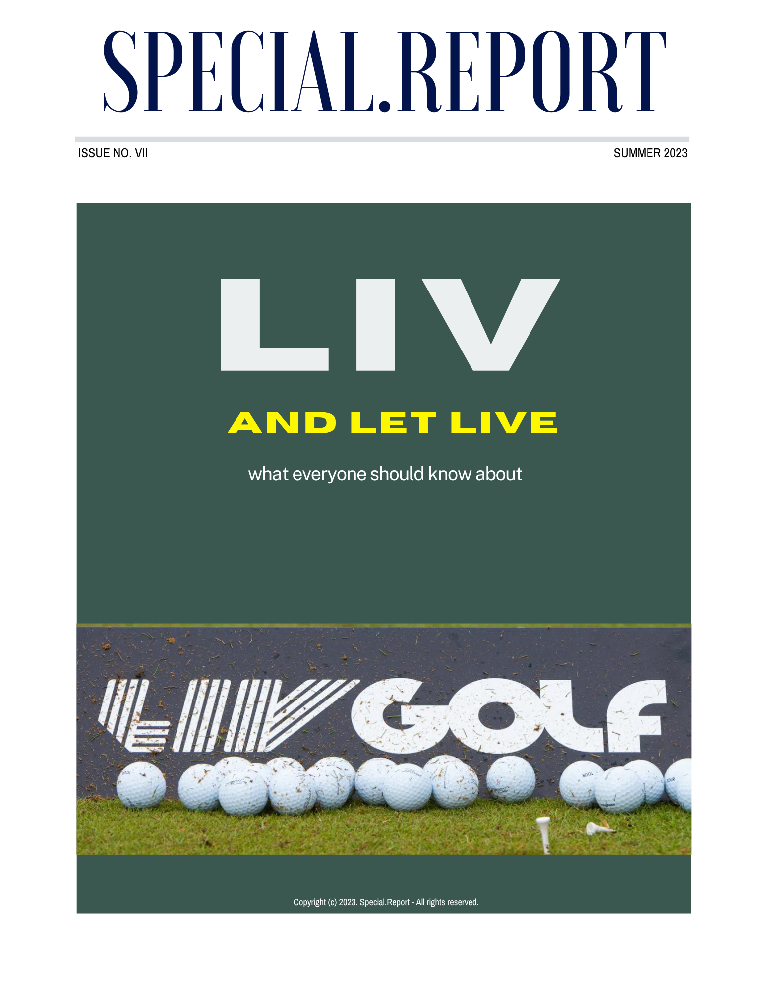 Special.Report cover — LIV and Let Live